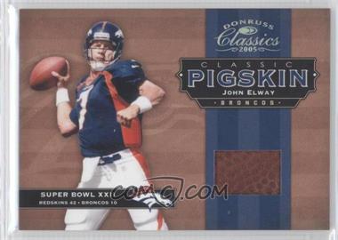 2005 Donruss Classics - Classic Pigskin #CP-2 - John Elway /250