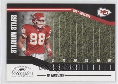 2005 Donruss Classics - Stadium Stars - 10 Yard Line #SS-19 - Tony Gonzalez /500