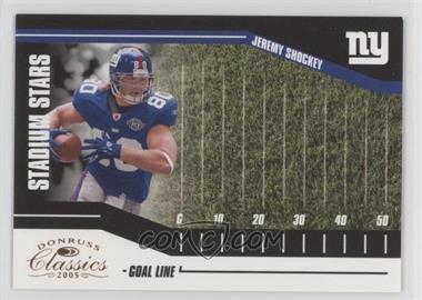 2005 Donruss Classics - Stadium Stars - Goal Line #SS-26 - Jeremy Shockey /750