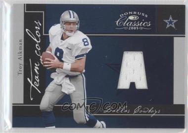 2005 Donruss Classics - Team Colors - Jerseys Away #TC-18 - Troy Aikman /199