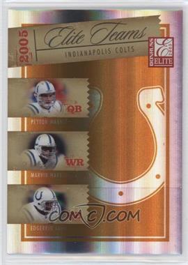 2005 Donruss Elite - Elite Teams - Gold #ET-11 - Peyton Manning, Marvin Harrison, Edgerrin James /250