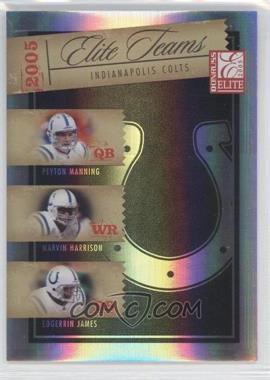 2005 Donruss Elite - Elite Teams #ET-11 - Peyton Manning, Marvin Harrison, Edgerrin James /1000