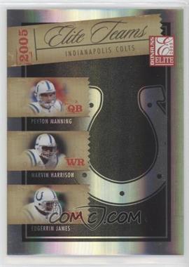 2005 Donruss Elite - Elite Teams #ET-11 - Peyton Manning, Marvin Harrison, Edgerrin James /1000