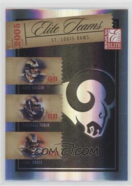 2005 Donruss Elite - Elite Teams #ET-22 - Marc Bulger, Marshall Faulk, Isaac Bruce /1000