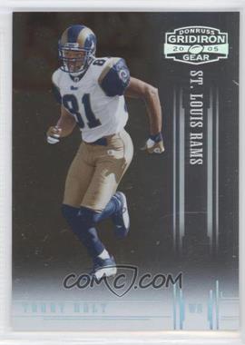 2005 Donruss Gridiron Gear - [Base] - Silver #98 - Torry Holt /250