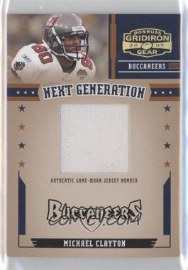 2005 Donruss Gridiron Gear - Next Generation - Jersey Number #NG-8 - Michael Clayton /50