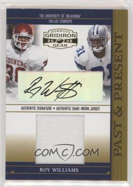 2005 Donruss Gridiron Gear - Past & Present - Jersey Autographs #PP 17 - Roy Williams /50