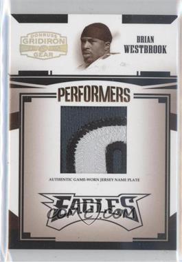 2005 Donruss Gridiron Gear - Performers - Name Plate #P-5 - Brian Westbrook /50