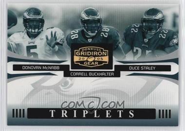 2005 Donruss Gridiron Gear - Triplets - Gold #T-8 - Donovan McNabb, Correll Buckhalter, Duce Staley /100