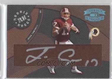 2005 Donruss Throwback Threads - Rookie Hoggs - Autographs #RH-16 - Jason Campbell /150