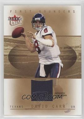 2005 Fleer Ultra - First Rounders Jerseys - Copper #FR/DVC - David Carr /150 [EX to NM]