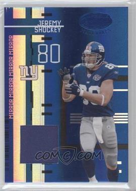2005 Leaf Certified Materials - [Base] - Mirror Blue Materials #77 - Jeremy Shockey /50