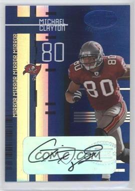 2005 Leaf Certified Materials - [Base] - Mirror Blue Signatures #112 - Michael Clayton /30