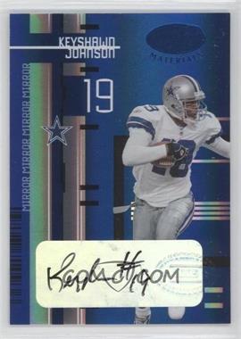 2005 Leaf Certified Materials - [Base] - Mirror Blue Signatures #31 - Keyshawn Johnson /15