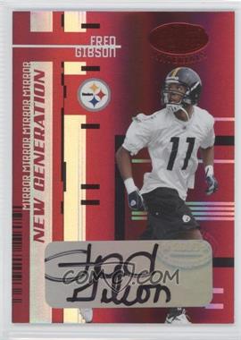 2005 Leaf Certified Materials - [Base] - Mirror Red Signatures #177 - New Generation - Fred Gibson /25