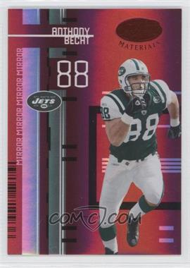 2005 Leaf Certified Materials - [Base] - Mirror Red #80 - Anthony Becht /100