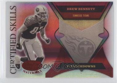 2005 Leaf Certified Materials - Certified Skills - Mirror Red #CS-36 - Drew Bennett /250