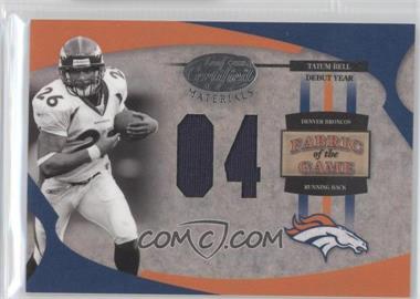 2005 Leaf Certified Materials - Fabric of the Game - Debut Year #FG-70 - Tatum Bell /104