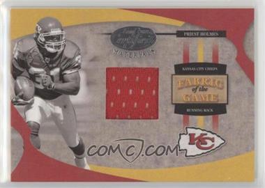 2005 Leaf Certified Materials - Fabric of the Game #FG-58 - Priest Holmes /100