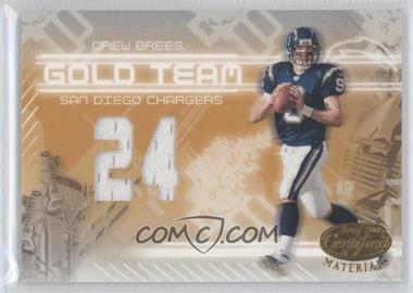 2005 Leaf Certified Materials - Gold Team - 24K Materials #GT-12 - Drew Brees /75