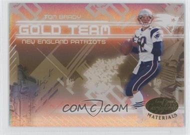 2005 Leaf Certified Materials - Gold Team - Mirror #GT-24 - Tom Brady /500