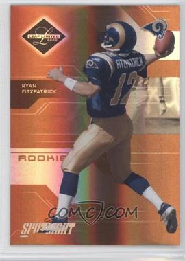 2005 Leaf Limited - [Base] - Spotlight Bronze #196 - Rookie - Ryan Fitzpatrick /100