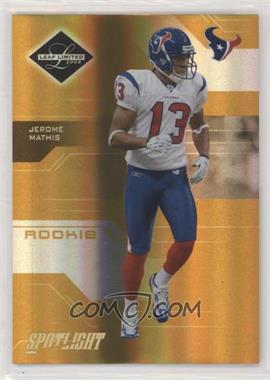 2005 Leaf Limited - [Base] - Spotlight Gold #182 - Rookie - Jerome Mathis /25