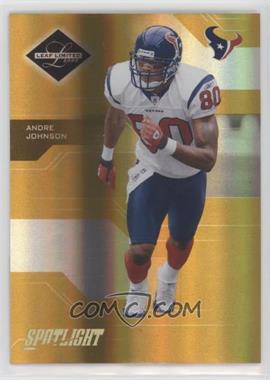 2005 Leaf Limited - [Base] - Spotlight Gold #40 - Andre Johnson /25