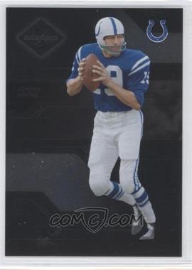 2005 Leaf Limited - [Base] #128 - Johnny Unitas /599