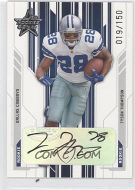 2005 Leaf Rookies & Stars - [Base] - Autographs #248 - Rookie - Tyson Thompson /150