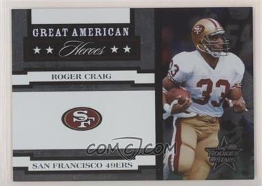 2005 Leaf Rookies & Stars - Great American Heroes - White #GAH-22 - Roger Craig /750