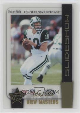 2005 Leaf Rookies & Stars - SlideShow - View Masters #SS-16 - Chad Pennington /250