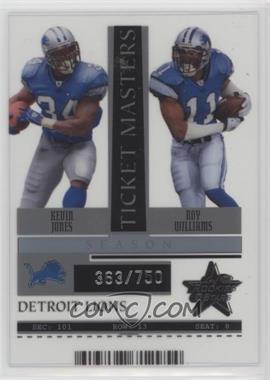 2005 Leaf Rookies & Stars - Ticket Masters - Season #TM 9 - Kevin Jones, Roy Williams /750