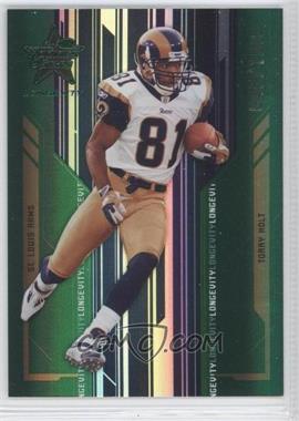 2005 Leaf Rookies & Stars Longevity - [Base] - Emerald #88 - Torry Holt /150