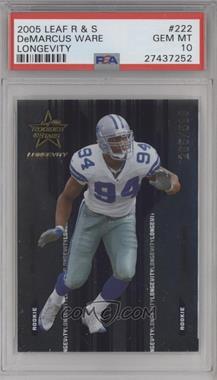 2005 Leaf Rookies & Stars Longevity - [Base] #222 - DeMarcus Ware /599 [PSA 10 GEM MT]