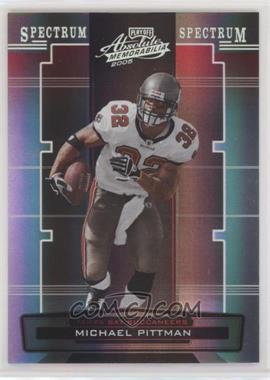 2005 Playoff Absolute Memorabilia - [Base] - Spectrum Silver #140 - Michael Pittman /100