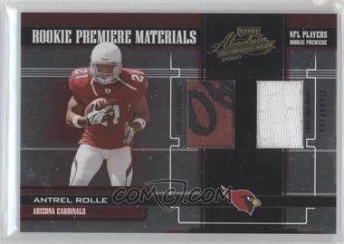 2005 Playoff Absolute Memorabilia - [Base] #208 - Rookie Premiere Materials - Antrel Rolle /750
