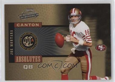 2005 Playoff Absolute Memorabilia - Canton Absolutes #CA-11 - Joe Montana /250