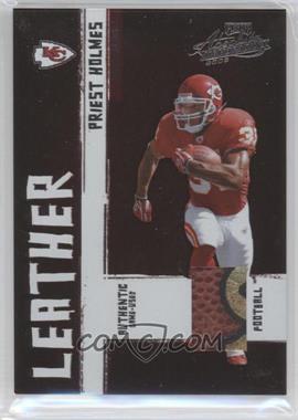 2005 Playoff Absolute Memorabilia - Leather #LL-24 - Priest Holmes /250