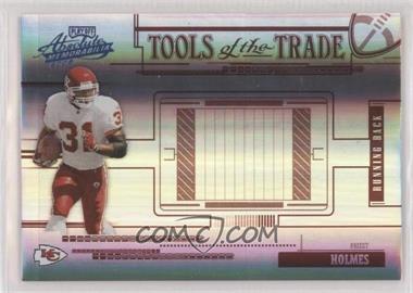 2005 Playoff Absolute Memorabilia - Tools of the Trade - Spectrum Red #TT-72 - Priest Holmes /50