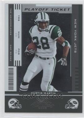 2005 Playoff Contenders - [Base] - Playoff Ticket #68 - Curtis Martin /199