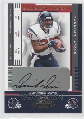 2005 Playoff Contenders - [Base] - Season Ticket Autographs #41 - Domanick Davis /250