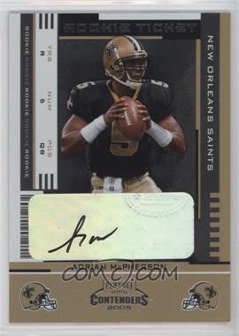 2005 Playoff Contenders - [Base] #103 - Rookie Ticket - Adrian McPherson /365