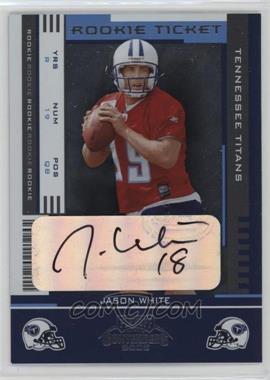 2005 Playoff Contenders - [Base] #145 - Rookie Ticket - Jason White