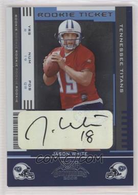2005 Playoff Contenders - [Base] #145 - Rookie Ticket - Jason White