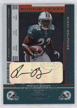 2005 Playoff Contenders - [Base] #164 - Rookie Ticket - Ronnie Brown /550