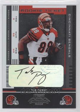 2005 Playoff Contenders - [Base] #174 - Rookie Ticket - Tab Perry