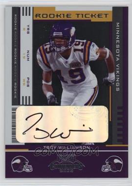2005 Playoff Contenders - [Base] #179 - Rookie Ticket - Troy Williamson /402