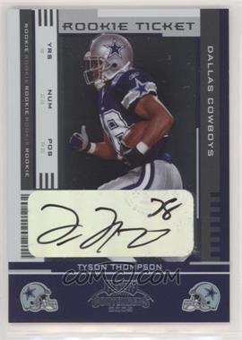 2005 Playoff Contenders - [Base] #195 - Rookie Ticket - Tyson Thompson