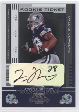 2005 Playoff Contenders - [Base] #195 - Rookie Ticket - Tyson Thompson